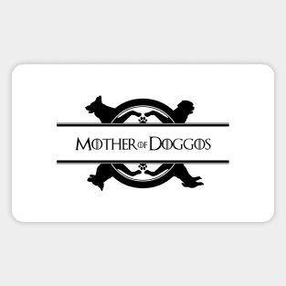 Mother of Doggos (black print) Magnet